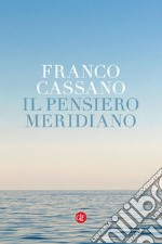 Il pensiero meridiano. E-book. Formato EPUB ebook