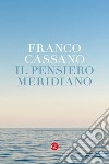 Il pensiero meridiano. E-book. Formato EPUB ebook