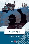 25 aprile 1945. E-book. Formato EPUB ebook