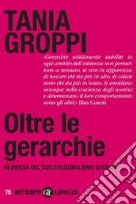 Oltre le gerarchie: In difesa del costituzionalismo sociale. E-book. Formato EPUB ebook