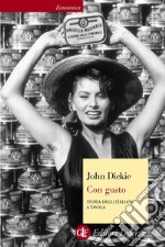 Con gusto: Storia degli italiani a tavola. E-book. Formato EPUB ebook