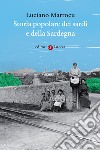 Storia popolare dei sardi e della Sardegna. E-book. Formato EPUB ebook di Luciano Marrocu