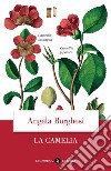 La camelia. E-book. Formato EPUB ebook