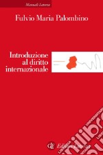 Introduzione al diritto internazionale. E-book. Formato EPUB ebook