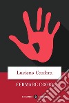 Fermare l'odio. E-book. Formato EPUB ebook