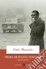 Prima di Piazza Fontana: La prova generale. E-book. Formato EPUB ebook