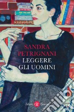 Leggere gli uomini. E-book. Formato EPUB ebook