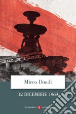 12 dicembre 1969. E-book. Formato EPUB ebook