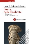 Storia della Basilicata. 1. L'Antichità. E-book. Formato PDF ebook