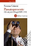 Passatopresente: Alle origini dell'oggi 1989-1994. E-book. Formato EPUB ebook