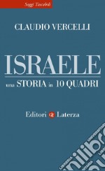 Israele: Una storia in 10 quadri. E-book. Formato EPUB