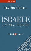 Israele: Una storia in 10 quadri. E-book. Formato EPUB ebook