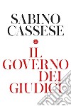 Il governo dei giudici. E-book. Formato EPUB ebook di Sabino Cassese