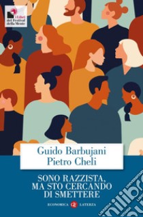 Sono razzista, ma sto cercando di smettere. E-book. Formato EPUB ebook di Guido Barbujani