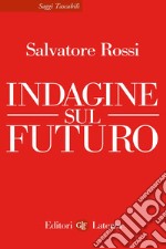 Indagine sul futuro. E-book. Formato EPUB ebook