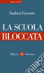 La scuola bloccata. E-book. Formato EPUB ebook