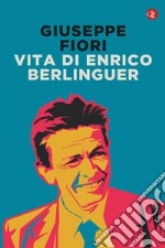 Vita di Enrico Berlinguer. E-book. Formato EPUB ebook