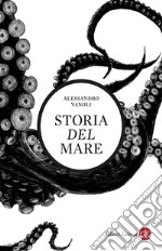 Storia del mare. E-book. Formato EPUB ebook