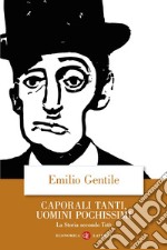 Caporali tanti, uomini pochissimi: La Storia secondo Totò. E-book. Formato EPUB