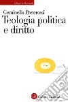 Teologia politica e diritto. E-book. Formato EPUB ebook