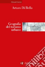 Geografia del turismo urbano. E-book. Formato EPUB