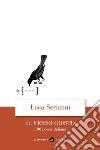 Il verso giusto: 100 poesie italiane. E-book. Formato EPUB ebook