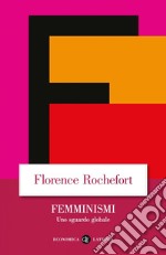 Femminismi: Uno sguardo globale. E-book. Formato EPUB ebook