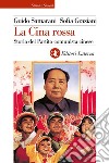 La Cina rossa: Storia del Partito comunista cinese. E-book. Formato EPUB ebook di Guido Samarani