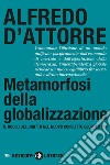 Metamorfosi della globalizzazione: Il ruolo del diritto nel nuovo conflitto geopolitico. E-book. Formato EPUB ebook