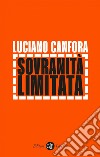 Sovranità limitata. E-book. Formato EPUB ebook di Luciano Canfora
