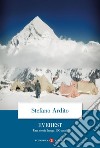Everest: Una storia lunga 100 anni. E-book. Formato EPUB ebook