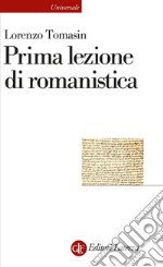 Prima lezione di romanistica. E-book. Formato EPUB ebook