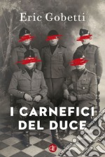 I carnefici del Duce. E-book. Formato EPUB ebook