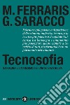 Tecnosofia: Tecnologia e umanesimo per una scienza nuova. E-book. Formato EPUB ebook