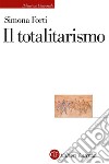 Il totalitarismo. E-book. Formato EPUB ebook