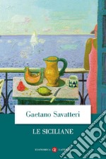 Le siciliane. E-book. Formato EPUB ebook