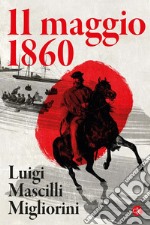 11 maggio 1860. E-book. Formato EPUB ebook