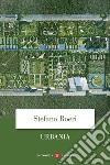 Urbania. E-book. Formato EPUB ebook di Stefano Boeri