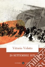 20 settembre 1870. E-book. Formato EPUB