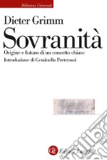 Sovranità: Origine e futuro di un concetto chiave. E-book. Formato EPUB ebook