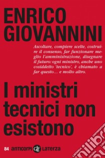 I ministri tecnici non esistono. E-book. Formato EPUB ebook di Enrico Giovannini