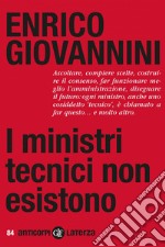 I ministri tecnici non esistono. E-book. Formato EPUB ebook