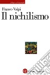 Il nichilismo. E-book. Formato EPUB ebook