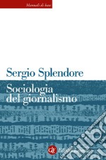 Sociologia del giornalismo. E-book. Formato EPUB ebook