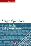 Sociologia del giornalismo. E-book. Formato EPUB ebook