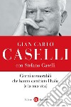 Giorni memorabili che hanno cambiato l'Italia (e la mia vita). E-book. Formato EPUB ebook