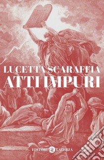 Atti impuri. E-book. Formato EPUB ebook di Lucetta Scaraffia