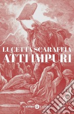 Atti impuri. E-book. Formato EPUB ebook