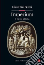 Imperium: Il potere a Roma. E-book. Formato EPUB ebook