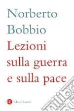 Lezioni sulla guerra e sulla pace. E-book. Formato EPUB ebook